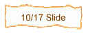 10/17 Slide